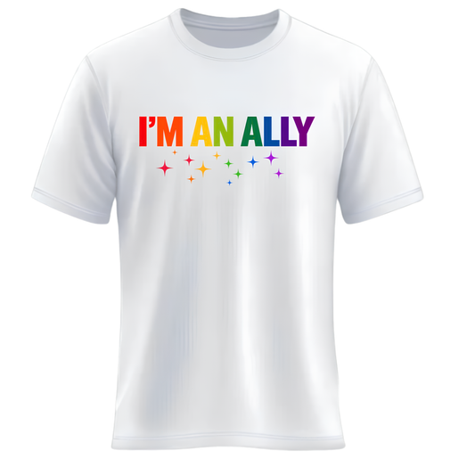 I’M AN ALLY T-Shirt